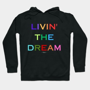 ELEMENTAL - LIVIN' THE DREAM Hoodie